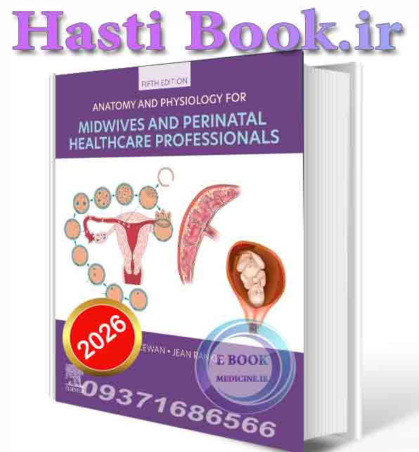 دانلود کتاب Anatomy and Physiology for Midwives and Perinatal Healthcare Professionals 2026 (ORIGINAL PDF)