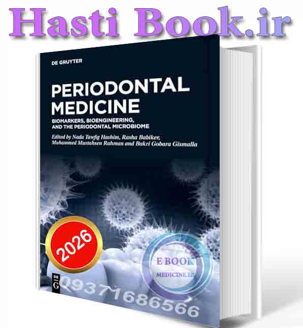 دانلود کتابPeriodontal Medicine: Biomarkers, Bioengineering, and the Periodontal Microbiome 2026 (ORIGINAL PDF)