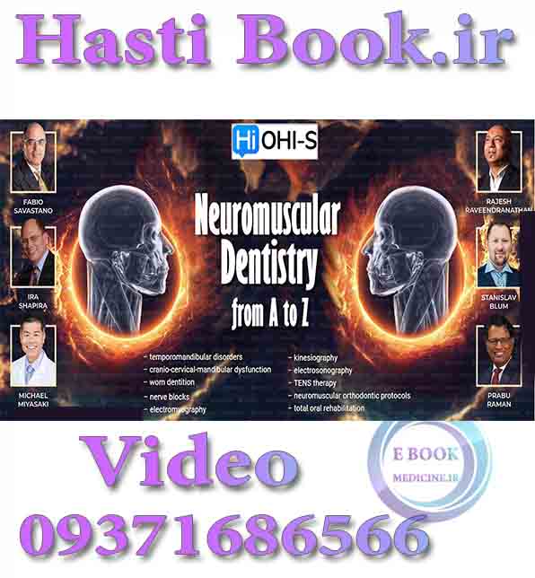 فیلم  OHI-S Neuromuscular Dentistry from A to Z