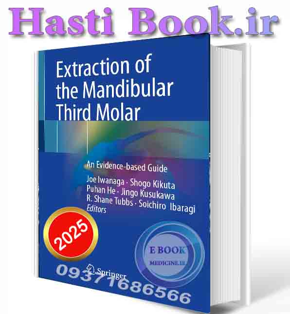 دانلود کتاب Extraction of the Mandibular Third Molar: An Evidence-based Guide 2025 (ORIGINAL PDF)
