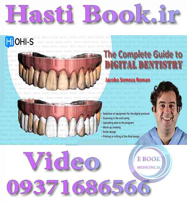 فیلم  OHI-S The Complete Guide to Digital Dentistry - Jacobo Somoza Romanvideo