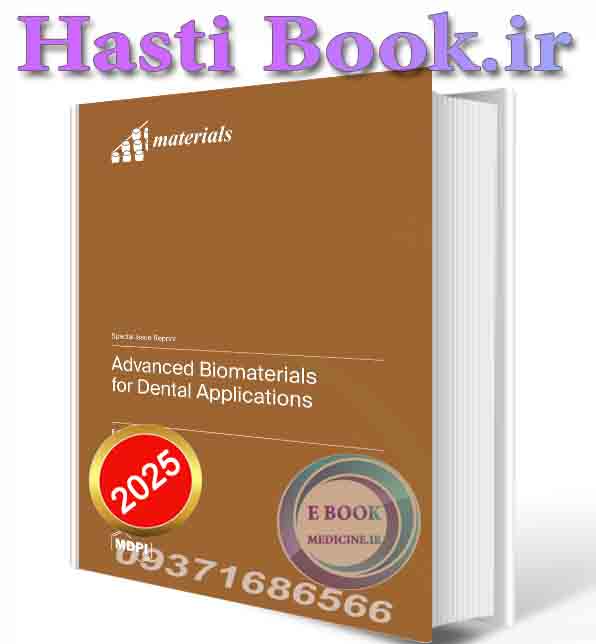 دانلود کتاب Advanced Biomaterials for Dental Applications 2025 (ORIGINAL PDF)