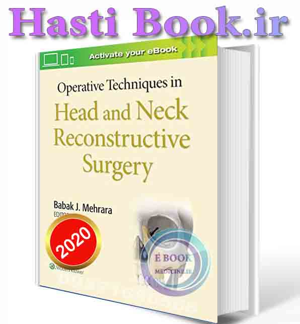 دانلود کتاب Operative Techniques in Head and Neck Reconstructive Surgery 2020 (ORIGINAL PDF)