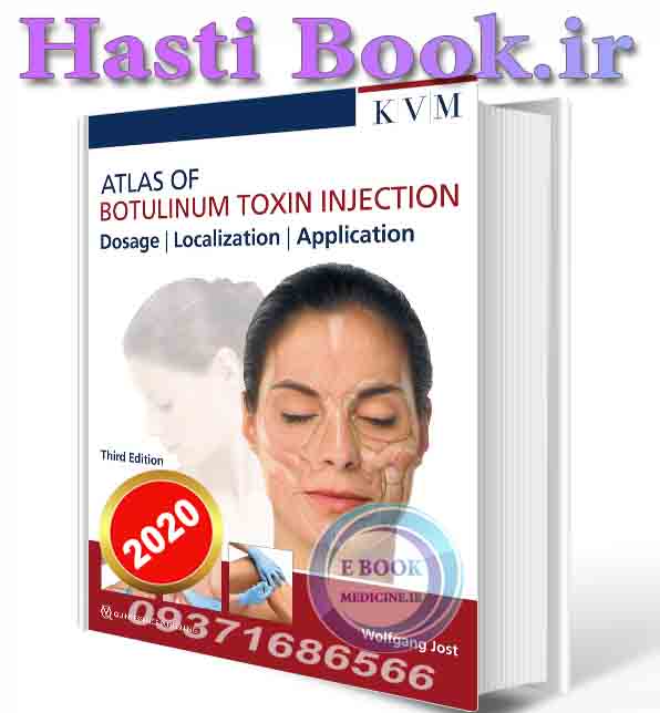 دانلود کتابAtlas of Botulinum Toxin Injection, Dosage, Localization, Application, 3rd Edition  2025 (ORIGINAL PDF)