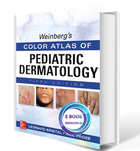 دانلود کتابWeinberg's Color Atlas of Pediatric Dermatology2017 (ORIGINAL PDF) 