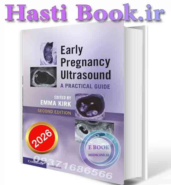 دانلود کتاب Early Pregnancy Ultrasound A Practical Guide, 2nd edition 2026(ORIGINAL PDF)