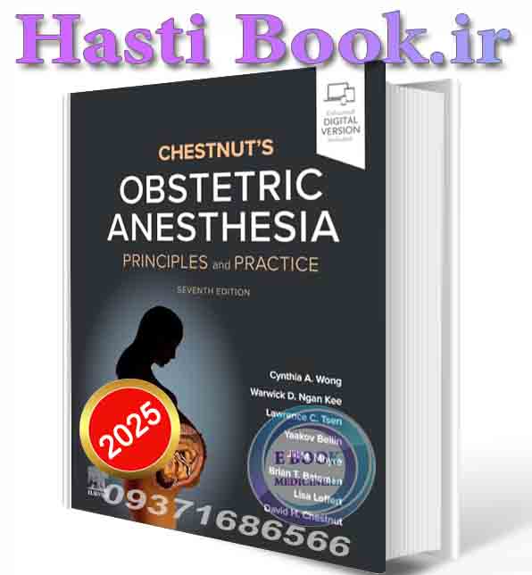 دانلود کتاب Chestnut's Obstetric Anesthesia: Principles and Practice 2025 (TruePDF)