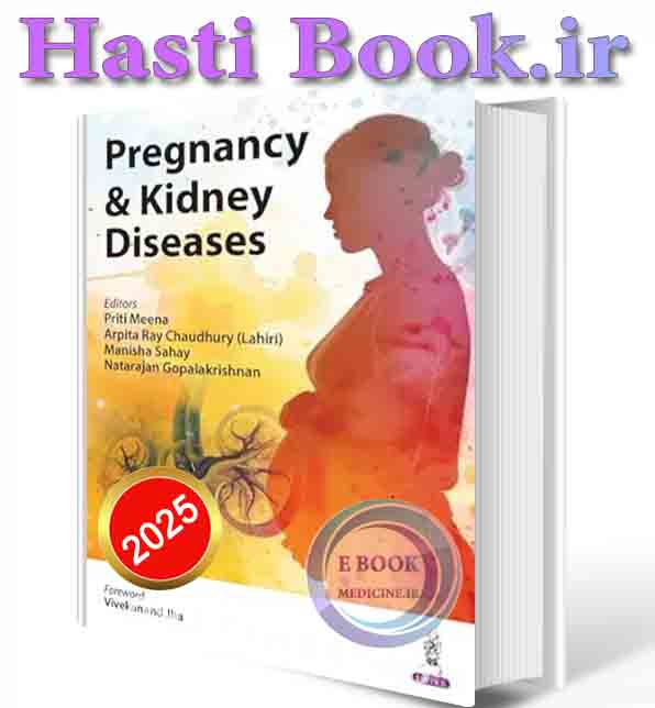 دانلود کتاب Pregnancy & Kidney Diseases 2025( ORIGINAL PDF)