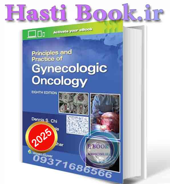 دانلود کتاب Principles and Practice of Gynecologic Oncology 2025 ( PDF)
