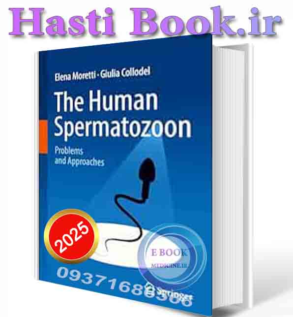دانلود کتابThe Human Spermatozoon: Problems and Approaches 2025 (ORIGINAL PDF)