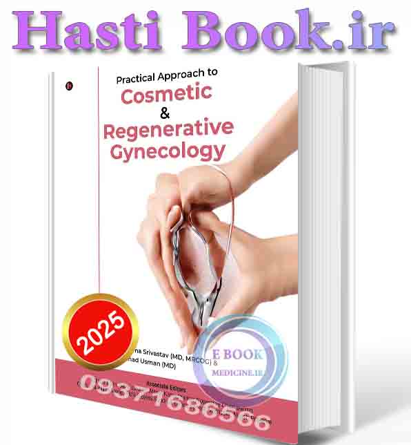 دانلود کتابPractical Approach to Cosmetic and Regenerative Gynecology 2025 ( PDF)