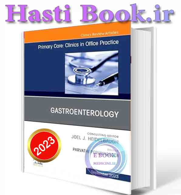 دانلود کتاب   Read sample Gastroenterology, An Issue of Primary Care: Clinics in Office Practice (The Clinics: Internal Medicine, Volume 50-3) 2023 (PDF)
