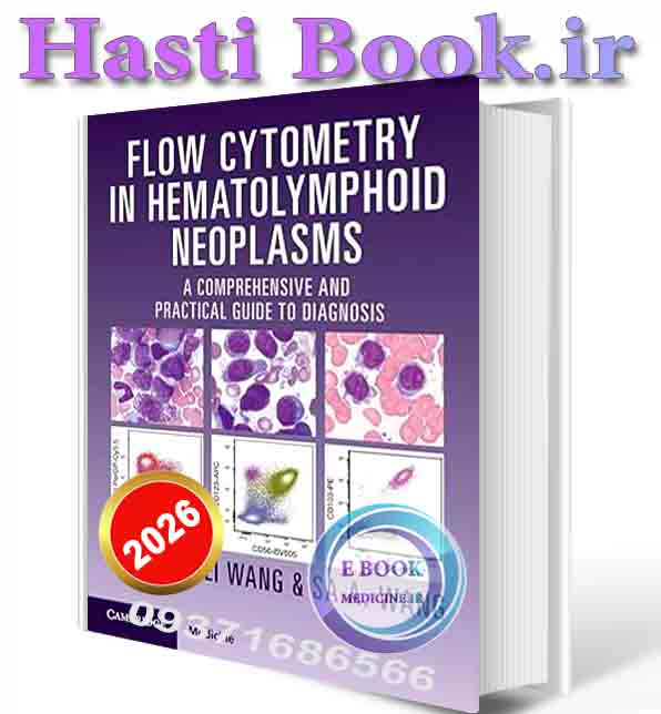 دانلود کتابFlow Cytometry in Hematolymphoid Neoplasms 2026(ORIGINAL PDF) (2)